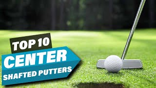 Best Center Shafted Putter In 2024  Top 10 Center Shafted Putters Review [upl. by Euqenimod]