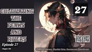 Cultivating the Peaks and Rivers Episode 27 Audio Li Meis Wuxia Whispers Audiobook [upl. by Jairia268]