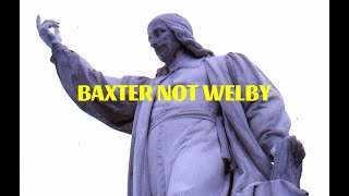 BAXTER NOT WELBY [upl. by Brunella]