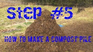 Step 5 How To Build A Compost Pile 18 Day Hot Composting Method [upl. by Appleby]