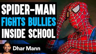 SPIDERMAN FIGHTS Bullies Inside SCHOOL Ft King Bach  Dhar Mann Studios [upl. by Airetnuhs]