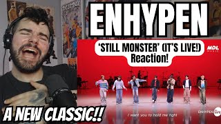 ENHYPEN  Still Monster Its Live Reaction [upl. by Levesque]