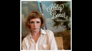 Haley Bonar  Down Sunny Roads [upl. by Luckett]