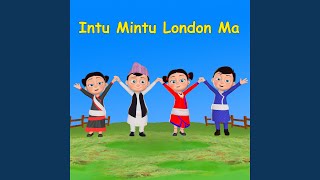 Intu Mintu London Ma [upl. by Manton]