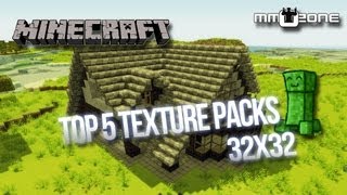 Minecraft  Top 5 Texture Packs 32x32 MMOZonede [upl. by Raskin]