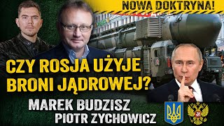 Putin straszy Groźba uderzenia atomowego na Ukrainę — Marek Budzisz i Piotr Zychowicz [upl. by Ahsini]