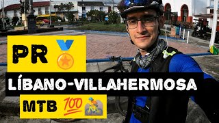 Mejorando tiempos PR🏅 Líbano Villahermosa Tolima 🚵💯MTB [upl. by Sapphera]