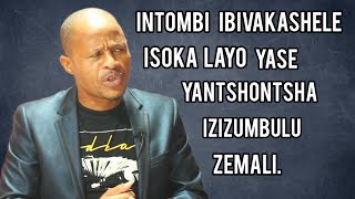 Intshontshe imali yesoka intombi ebivakashile [upl. by Evante374]