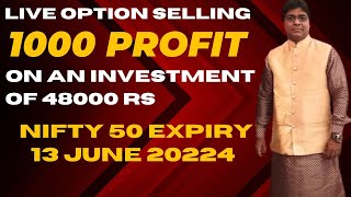 live option selling  nifty 50 expiry  13 june 2024  900 profit [upl. by Owens]