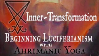 Unlocking the Mysteries of Ahrimanic Yoga To Begin a Journey of Inner Transformation [upl. by Mcdade]