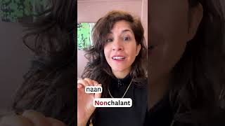 How to pronounce NONCHALANT [upl. by Selda]