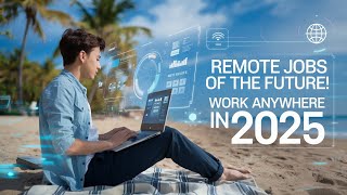 WORK From Home Successfully with Top Remote Jobs 2025 [upl. by Enahs]