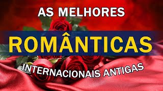 FLASHBACK MÚSICAS INTERNACIONAIS ROMÂNTICAS ANOS 70 80 90  As Melhores Músicas Antigas 125 [upl. by Sedicla]