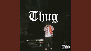 Thug [upl. by Samaria]