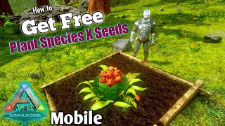 How to Get Plant Species X Seeds in Ark Mobile Easily  Getting Advanced Crops AndroidIOS [upl. by Hajed]