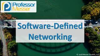 SoftwareDefined Networking  CompTIA Network N10007  13 [upl. by Seema391]