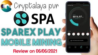 Sparex Play Coin Free Mining  Free SPA [upl. by Lennahc]