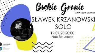 🎶BOSKIE GRANIE✨  Sławek Krzanowski [upl. by Sobmalarah]