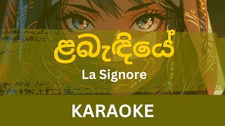 Labendiye ළබැඳියේ Karaoke  Lahiru Perera  Without Voice  With Lyrics  Instrumental [upl. by Neelahs815]