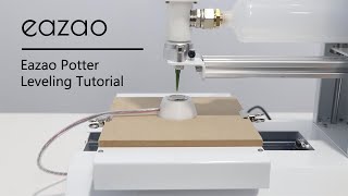 3D Printer Tutorial  Eazao Potter Leveling Tutorial [upl. by Parsons]