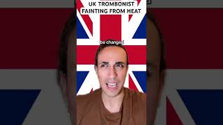 UK Trombonist Fainting From Heat [upl. by Bradley]