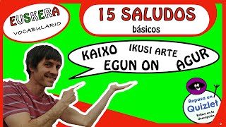 EUSKERA 15 SALUDOS BÁSICOS [upl. by Meridith]