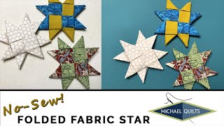 DIY NoSew FOLDED FABRIC STAR ORNAMENT [upl. by Uahc]