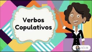 ¿Qué son los verbos copulativos ¿Para que los usamos [upl. by Socha233]