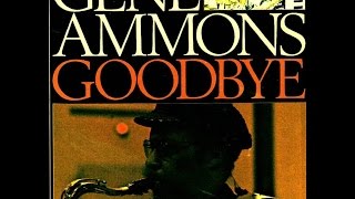 Gene Ammons  Alone Again Naturally [upl. by Ahen]