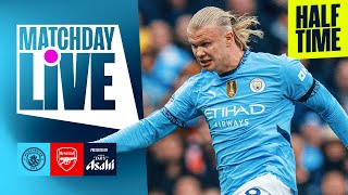 HALFTIME SHOW  HAALAND SCORES HIS 100TH CITY GOAL  Man City v Arsenal  Premier League [upl. by Venice]