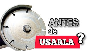 5 PASOS antes de USAR una AMOLADORA ANGULAR [upl. by Ashleigh]