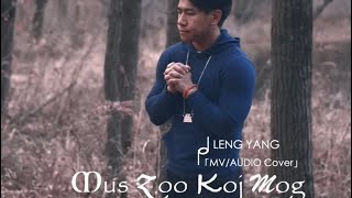 Karaoke  Mus Zoo Koj Mog  LENG YANG「MVinstrumental music Audio 」 [upl. by Mayhew]