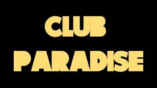 Drake  Club Paradise [upl. by Ynohtna]