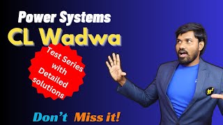 Power systems CL Wadhwa Questions with Detailed solutions [upl. by Hay48]