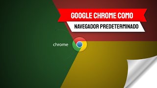 🆕 Como poner google chrome como navegador predeterminado en windows 10  2020  11 [upl. by Ydoc]