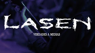 LASEN  Verdades a Medias [upl. by Adil]