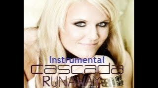 Cascada  Runaway Instrumental [upl. by Yelik20]