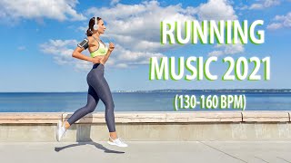 Running Mix 2021  130  160 BPM  Best Running Music [upl. by Gay]