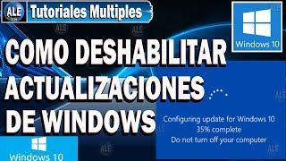 Como Deshabilitar Actualizaciones Automaticas De Windows 10  8 7  Desactivar Correctamente [upl. by Ignaz593]