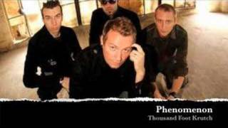 PhenomenonThousand Foot Krutch [upl. by Noiroc]