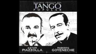 Piazzolla  Goyeneche quotMáximos artistas del tango popularquot [upl. by Matthew]