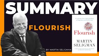 Learn How To Go Beyond Happy with Flourish by Martin Seligman Book Summary [upl. by Odoric]