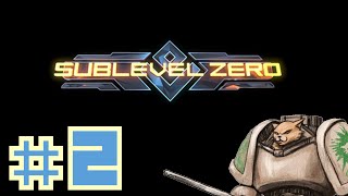 Sublevel Zero Gameplay  Lets Play  Gift Missiles  Part 2 [upl. by Anivram358]