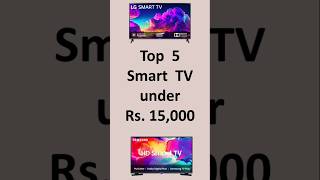 Top 5 Smart TV under 15000 in 2024 India [upl. by Cornew]