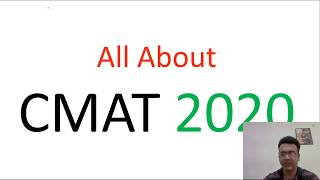 All About CMAT 2020  Notification  Syllabus  Important Dates  Pattern  Top Colleges [upl. by Tamara393]