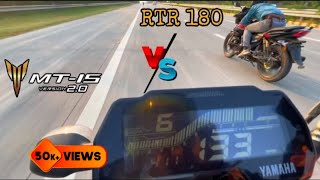 Yamaha mt15 vs Apache rtr 180 2v drag race  YAMAHA vs TVS [upl. by Airamasor]