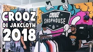 BORONG CROOZ DI JAKCLOTH 2018 [upl. by Holladay]