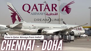 Qatar Airways from India  Chennai  Doha  Qatar Airways Economy Class  B7879  Trip Report [upl. by Nelra]