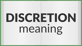 Discretion  meaning of Discretion [upl. by Sirkin517]