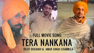 NANKANA full song  Diljit Dosanjh new movie  Amar Chamkila  CB King  2023 latest songs [upl. by Yalonda]